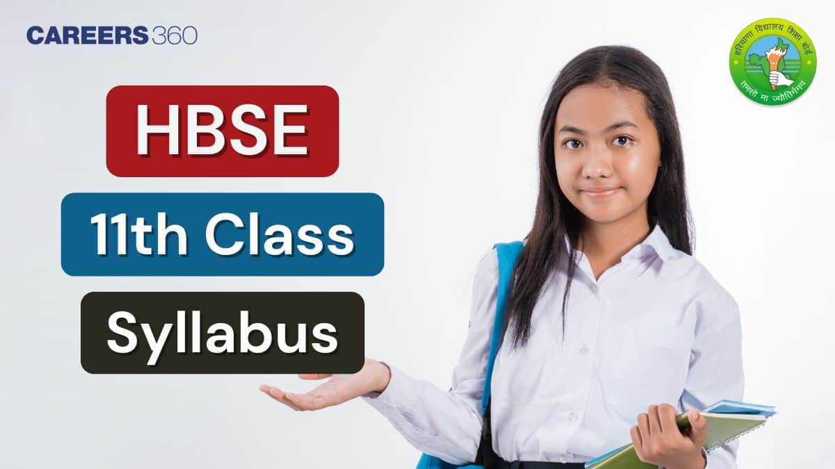 HBSE 11th Syllabus 2025-26 Out: Download Haryana Board Class 11 Syllabus Stream-wise Pdf Here